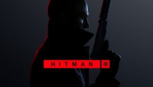 hitman 3 sistem gereksinimleri