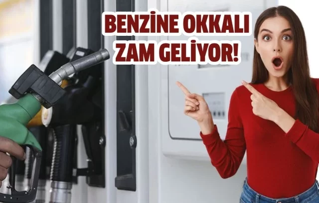 benzine okkali zam geliyor 338717.webp