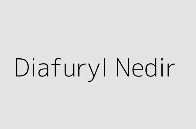 000000.pngtextDiafuryl Nedir