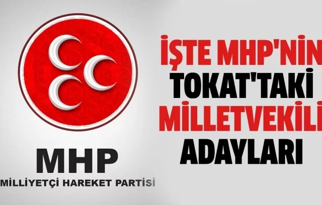 iste mhp nin tokat milletvekili aday adaylari 949063.webp