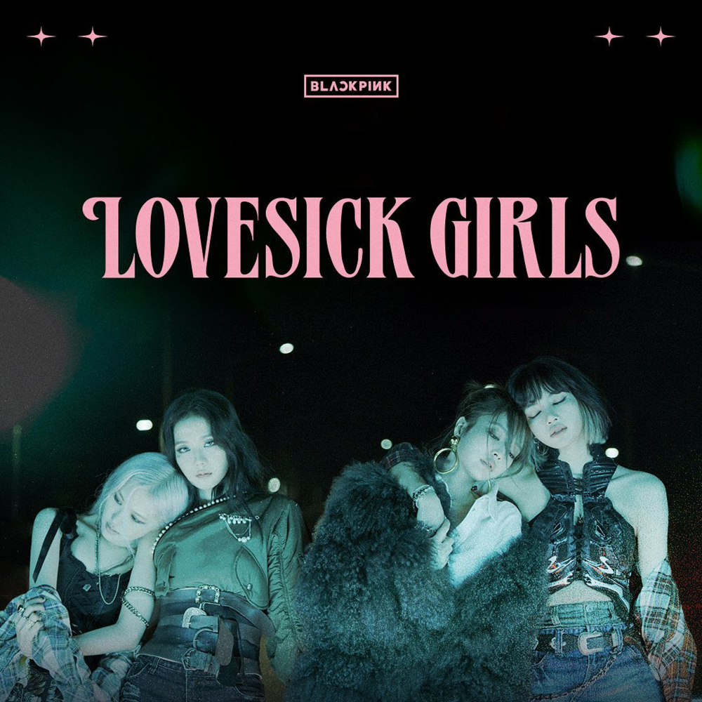 Lovesick Girls Şarkı Sözleri