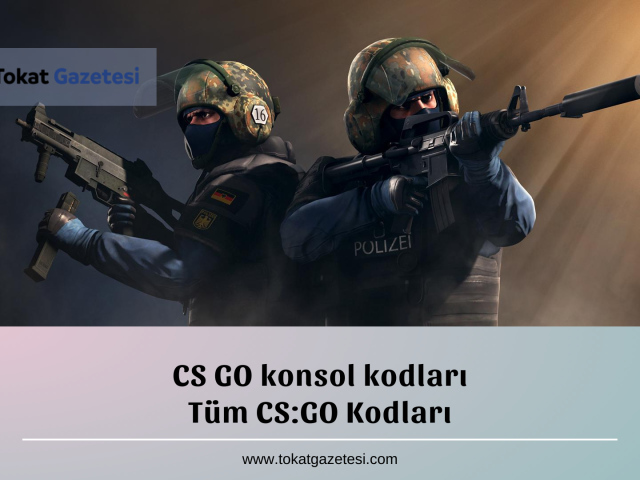 CS GO konsol kodları Tüm CS:GO Kodları