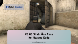 csgo silahini one alma ve kol uzatma kodlari