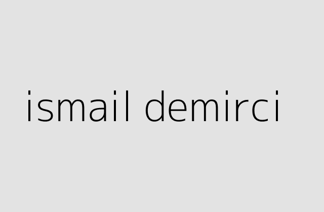 ismail demirci.pngtextismail demirci