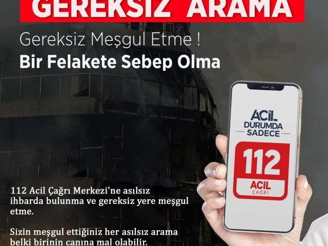 Tokat Valiliği ; 112 ACİL ÇAĞRI MERKEZİNE YAPILAN ASILSIZ VE GEREKSİZ İHBARLARLA İLGİLİ DUYURU