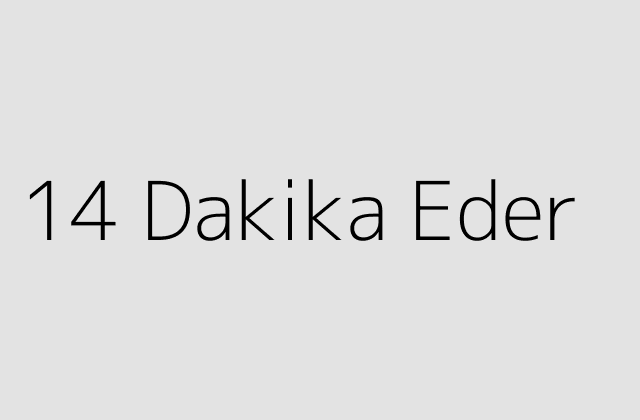 14 Dakika Eder.pngtext14 Dakika Eder