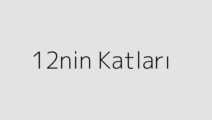 12nin Katları