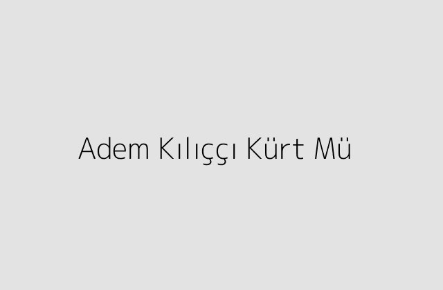 Adem Kilicci Kurt Mu.pngtextAdem Kilicci Kurt Mu