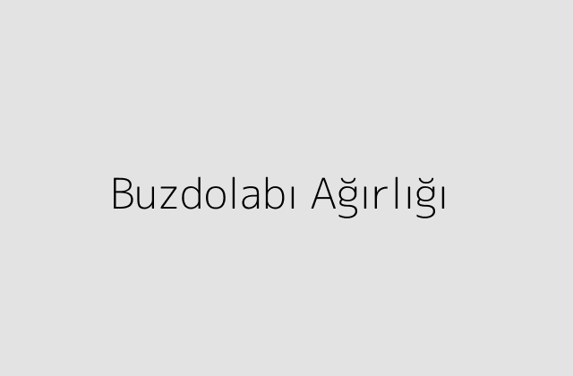 Buzdolabi Agirligi.pngtextBuzdolabi Agirligi