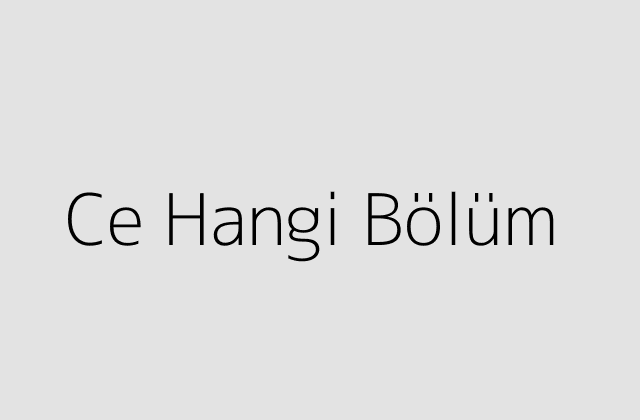 Ce Hangi Bolum.pngtextCe Hangi Bolum