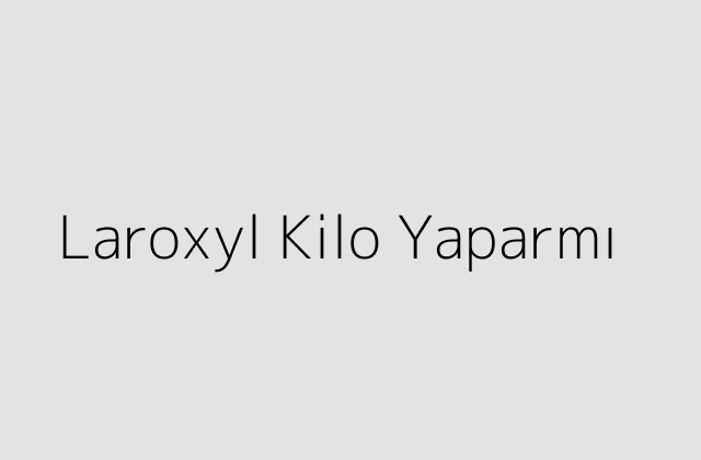 Laroxyl Kilo Yaparmi.pngtextLaroxyl Kilo Yaparmi