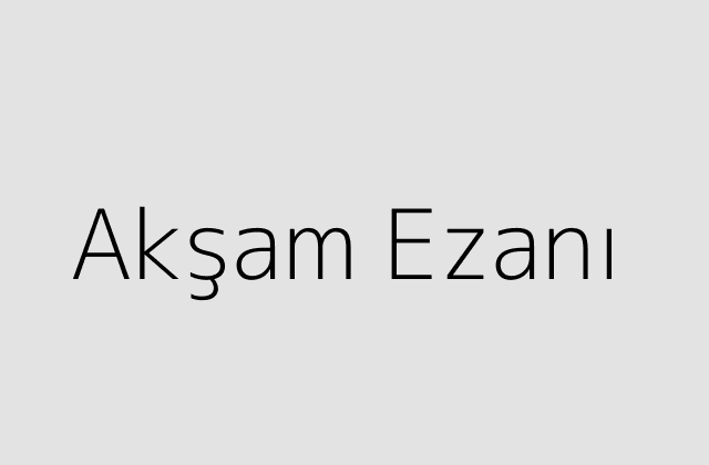 Akşam Ezanı