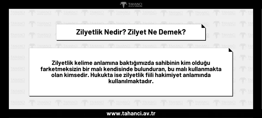 Zilyetlik Nedir?