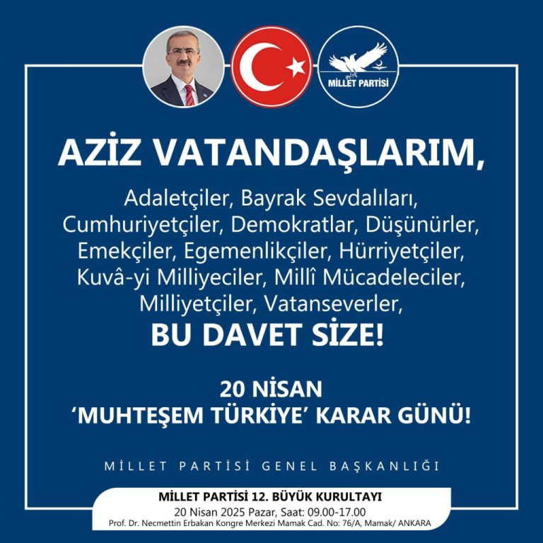 Millet Partisi Tokat İl Başkanlığından ”BÜYÜK KURULTAYA DAVET”