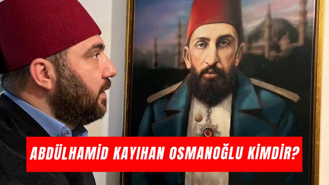 Abdülhamid Kayıhan Osmanoğlu Ne İş Yapıyor? 2. Abdülhamid’in Torunu Nerede Yaşıyor?