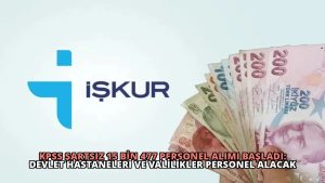 KPSS Şartsız 15 Bin 477 Personel Alımı Başladı: Devlet Hastaneleri ve Valilikler Personel Alacak